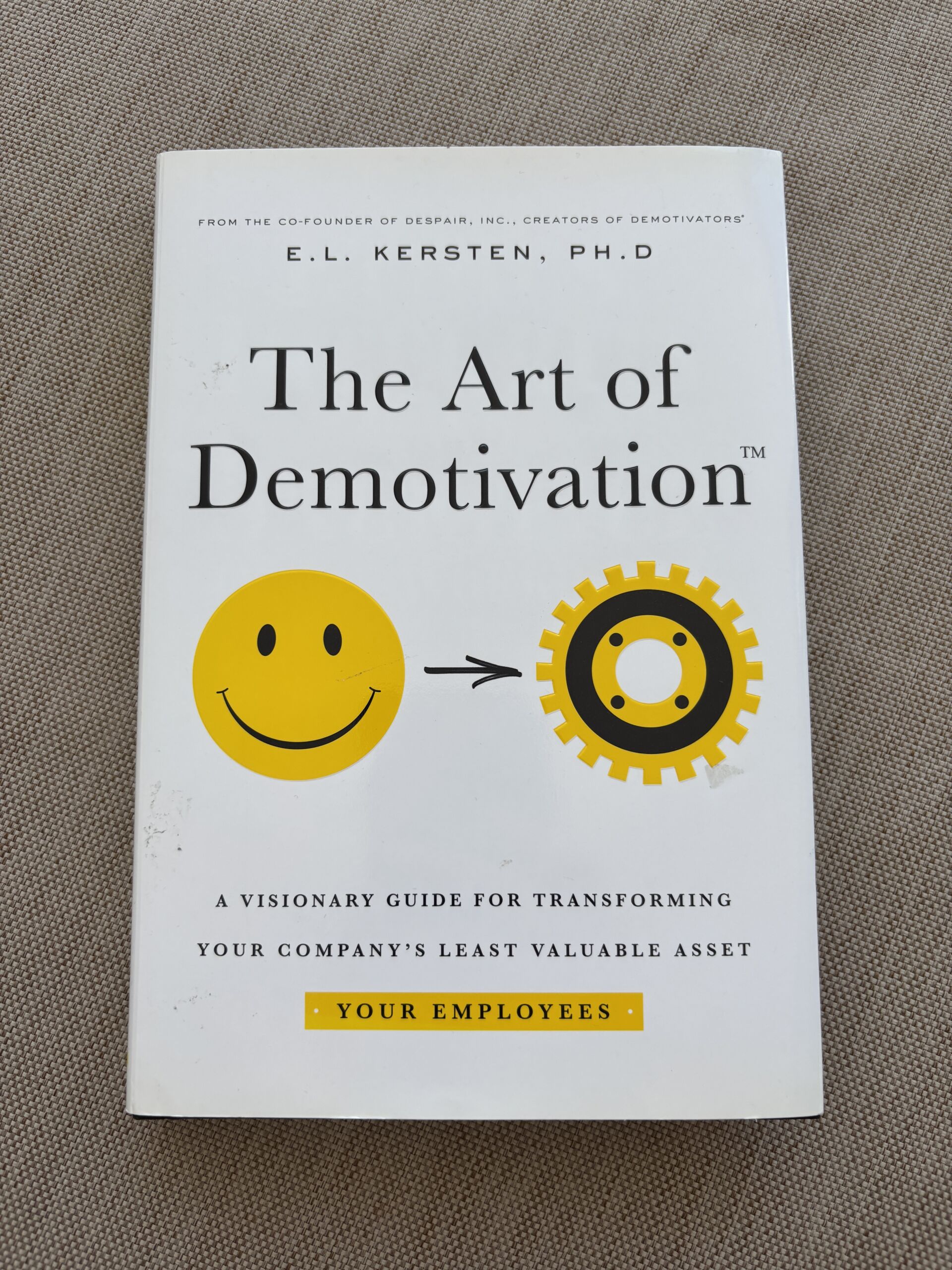The Art of Demotivation